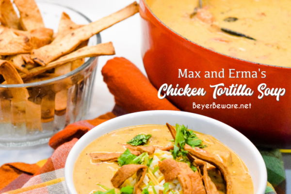 Max & erma's tortilla soup recipe